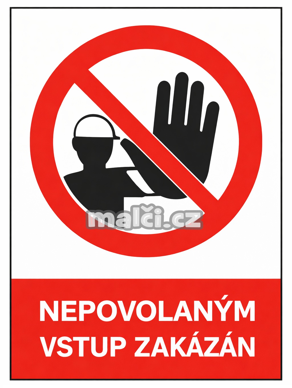 Samolepka Nepovolaným vstup zakázán v3