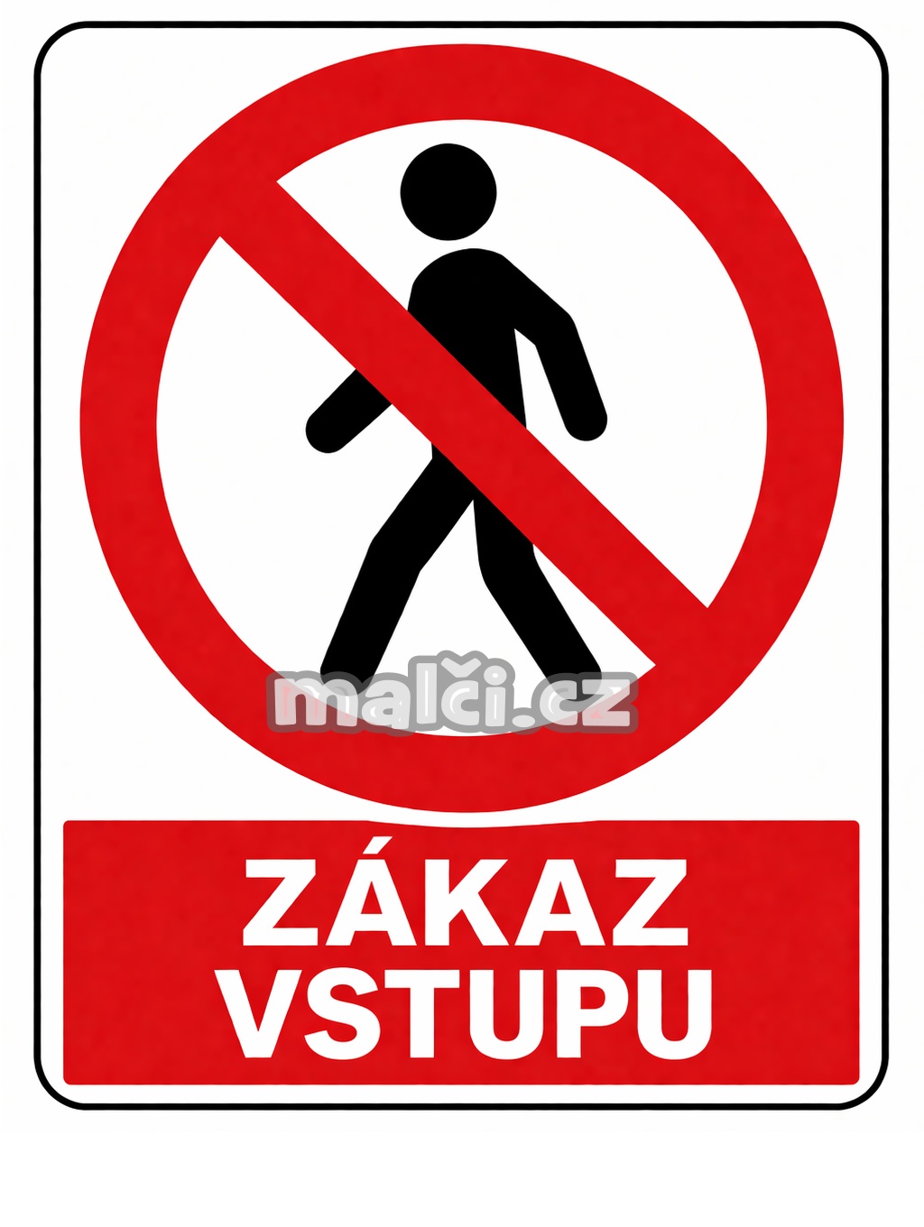 Samolepka Zákaz vstupu v5
