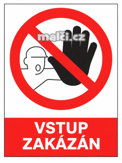 Samolepka Vstup zakázán v1