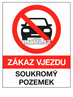 Samolepka Zákaz vjezdu – soukromý pozemek v1